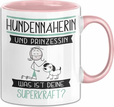 Produktbild von Hundennäherin Und Prinzessin Tasse Geschenk Für Eine Hundennäherin Geburtstag Was Ist Deine Superkraft (Rosa)