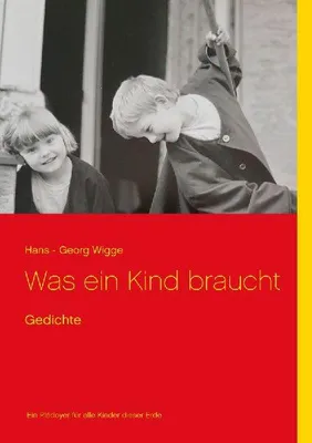 Produktbild von Was ein Kind braucht
