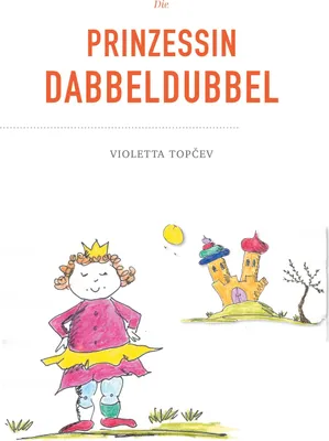 Produktbild von Die Prinzessin Dabbeldubbel