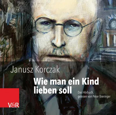 Produktbild von Wie man ein Kind lieben soll