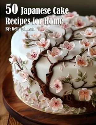 Obrázok produktu pre 50 Japanese Cake Recipes for Home