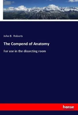 Produktbild von The Compend of Anatomy