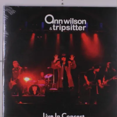 Produktbild von Ann Wilson & Tripsitter: Live In Concert