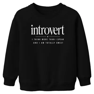 Produktbild von Introvert I Think More Than I Statement Sarkasmus Kinder Sweatshirt Pullover, Schwarz, 116