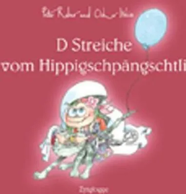 Produktbild von D Streiche vom Hippigschpängschtli