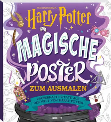 Produktbild von Aus den Filmen zu Harry Potter: Magische Poster zum Ausmalen - Zauberhafte Zitate aus der Welt von Harry Potter
