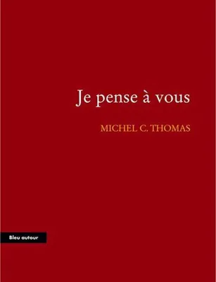 Image de Thomas Michel-C - Je pense à vous