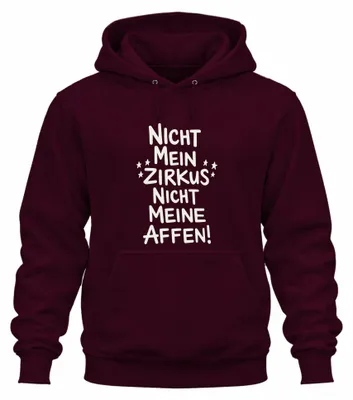 Immagine prodotto di Not My Circus Not My Monkeys Funny Saying Parents Gift Felpa con cappuccio Unisex, Borgogna, M
