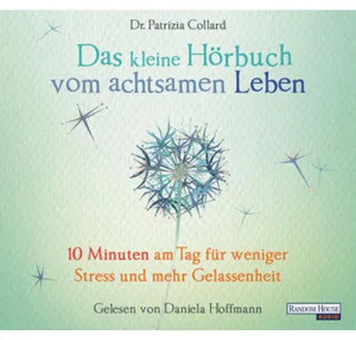 Image de Das kleine Hör-Buch vom achtsamen Leben