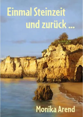 Image de Einmal Steinzeit und zurück ...