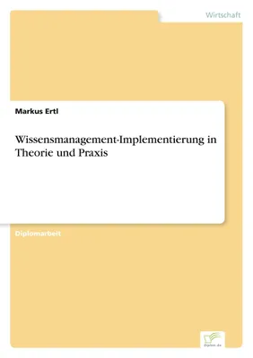 Produktbild von Wissensmanagement-Implementierung in Theorie und Praxis
