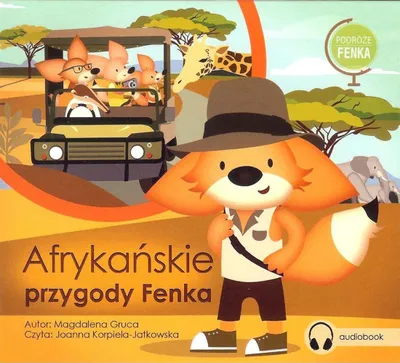 Produktbild von Przygody Fenka: Afrykańskie przygody - audiobook dla dzieci