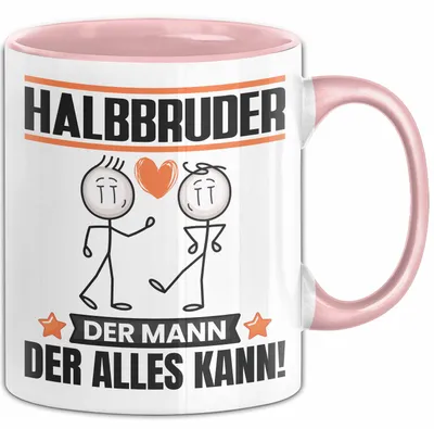 Produktbild von Halbbruder Tasse Geschenk für Halbbruder Der Mann Der Alles Kann Geschenkidee zum Geburtstag (Rosa)