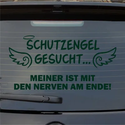 Produktbild von Heckscheibenaufkleber Schutzengel gesucht meiner ist am Ende Engel Nerven 54x27 cm Dunkelgrün Auto Aufkleber Sticker
