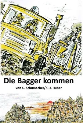 Produktbild von Die Bagger kommen!