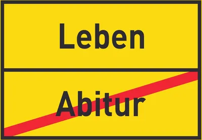 Produktbild von Leben Abitur Schild Ortsschild A4 (210x297mm)