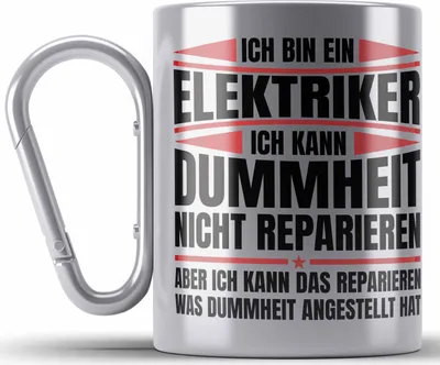 Produktbild von Trendation - Elektriker Edelstahl Tasse Karabiner Geschenk Elektromeister Lustiger Spruch Männer Geschenkidee Ich Kann Dummheit Nicht Reparieren (Silber)