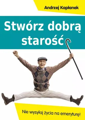 Immagine prodotto di Stworz dobra starosc