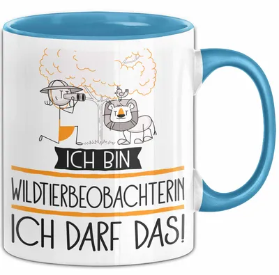 Produktbild von Geschenk für Wildtierbeobachterin Tasse Lustige Geschenkidee Geburtstag Ich Bin Wildtierbeobachterin Ich Darf Das (Blau)