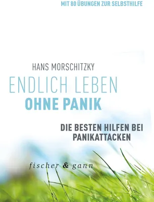 Produktbild von Endlich leben ohne Panik!