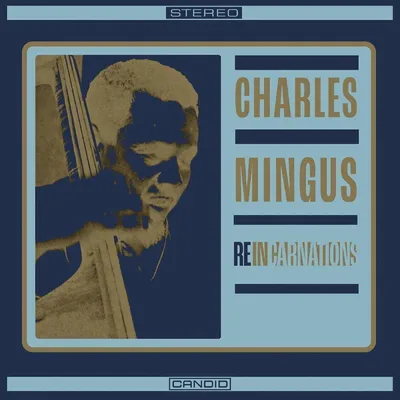 Zdjęcie produktu dla Charles Mingus - Reincarnations (Remastered) (180 g) (LP)