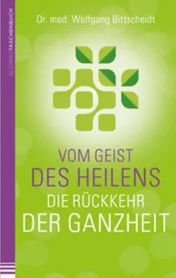 Obrázok produktu pre Vom Geist des Heilens:Die Rückkehr der Ganzheit