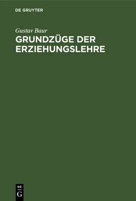 Produktbild von Grundzüge der Erziehungslehre