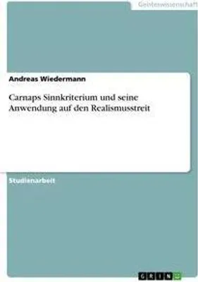 Produktbild von Carnaps Sinnkriterium und seine Anwendung auf den Realismusstreit