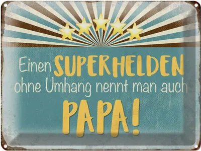 Produktbild von vianmo Blechschild 30x40 cm Superheld nennt man Papa Spruch Zitat