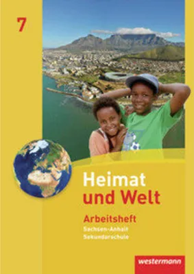 Produktbild von Heimat und Welt 7. Arbeitsheft. Sekundarschule. Sachsen-Anhalt