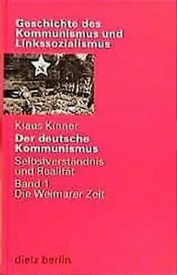 Produktbild von Der deutsche Kommunismus 1. Die Weimarer Zeit