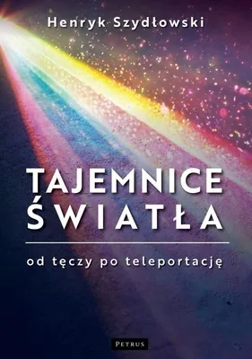 Immagine prodotto di Tajemnice Światła. Od tęczy do teleportacji