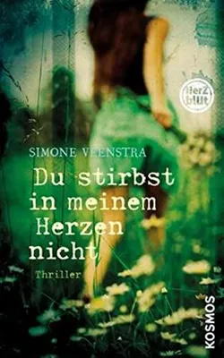 Zdjęcie produktu dla Veenstra, S: Herzblut: Du stirbst in meinem Herzen nicht