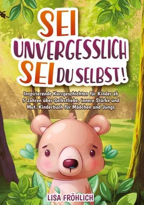 Produktbild von Sei unvergesslich, sei du selbst!