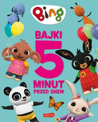 Zdjęcie produktu dla Bajki 5 minut przed snem. Bing