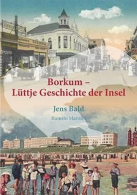 Produktbild von Borkum - Lüttje Geschichte der Insel