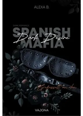 Produktbild von Dark Desire (Spanish Mafia 2)