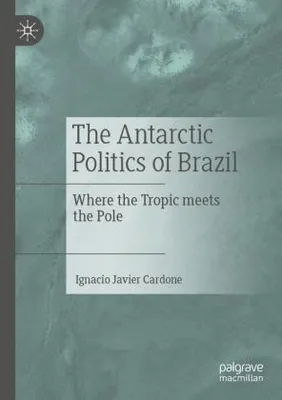 Produktbild von The Antarctic Politics of Brazil
