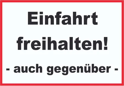Produktbild von Einfahrt freihalten auch gegenüber Schild A3 (297x420mm)