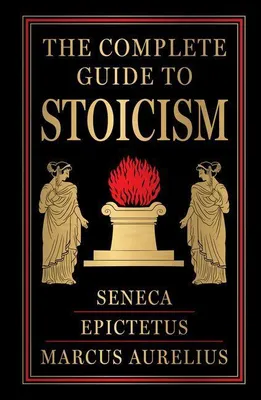 Produktbild von The Complete Guide to Stoicism (Deluxe Hardbound Edition)