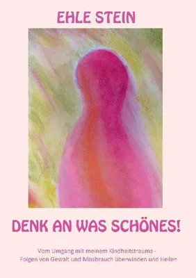Produktbild von Denk an was Schönes!