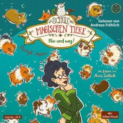 Produktbild von Die Schule der magischen Tiere 10: Hin und weg!