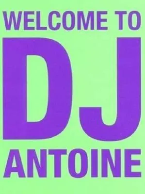 Produktbild von DJ Antoine-Welcome To DJ Antoine (2CD Standard Edi