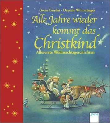 Produktbild von Carolat, G: Alle Jahre wieder kommt das Christkind