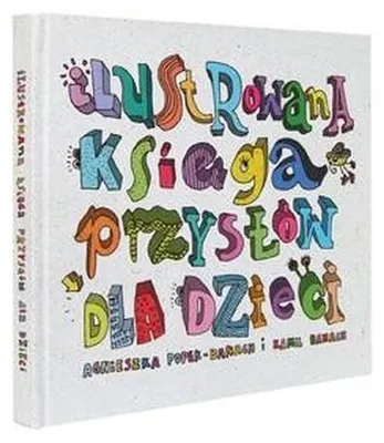 Zdjęcie produktu dla Ilustrowana księga przysłów dla dzieci