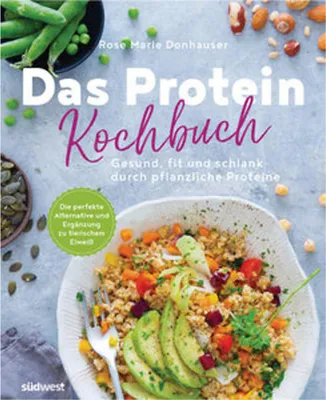 Obrázok produktu pre Das Protein-Kochbuch: Gesund, fit und schlank durch pflanzliche Proteine - Die perfekte Alternative und Ergänzung zu tierischem Eiweiß