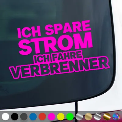 Produktbild von PantherPixel Ich Spare Strom Aufkleber Fahre Verbrenner Fahrzeug Sticker Auto Geschenkidee Farbe Neon-Pink
