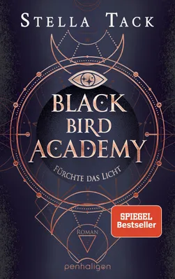 Produktbild von Black Bird Academy - Fürchte das Licht