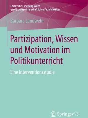 Produktbild von Partizipation, Wissen und Motivation im Politikunterricht