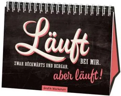 Produktbild von Läuft bei mir. Zwar rückwärts und bergab, aber läuft!